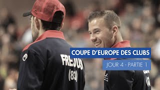 COUPE DEUROPE DES CLUBS  J4  Partie 1 [upl. by Ardnaik]