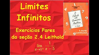 Cálculo I  Limites Infinitos Exercícios Pares da seção 24 Leithold [upl. by Alliuqat]