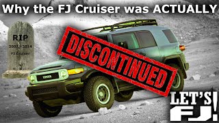 Why the FJ Cruiser was ACTUALLY Discontinued  The Real Reasons Why [upl. by Eelatan551]