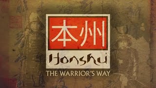 Honshu  The Warriors Way [upl. by Kenn970]