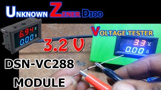 UNKNOWN ZENER DIOD VOLTAGE  DSN VC288  ZENER DIOD TESTER  DIOD VOLTAGE CHECK  DSN VC288 PROJECT [upl. by Anaerda]