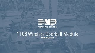 DMP Training Center 1108 Wireless Doorbell Module [upl. by Annovahs]