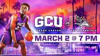 GCU Mens Basketball vs CSU Bakersfield Mar 2 2019 [upl. by Naji]