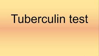 Tuberculin Test Pronunciation  How to Say  How to Pronounce [upl. by Enoid]