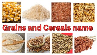 Grains and Cereals🍘Learn names of Grains and Cereals [upl. by Lavicrep]