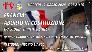 FRANCIA ABORTO IN COSTITUZIONE TRA STORIA DIRITTO E CHIESA TRABUCCO VALLI VIGLIONE [upl. by Eva]