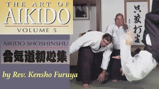 The Art of Aikido Volume 5 by Rev Kensho Furuya aikido kenshofuruya budo [upl. by Ardnalac]