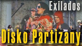 Диско партизаны Disko Partizany Shantel Оркестр балканской и цыганской музыки «EXILADOS» [upl. by Imoyik]