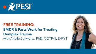 FREE Training  EMDR amp Parts Work for Treating Complex Trauma [upl. by Anev333]