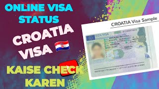 CROATIA KA VISA ONLINE KAISE CHECK KAREN  HOW TO CHECK ONLINE VISA 2024 OF CROATIA 🇭🇷 [upl. by Lyrpa347]