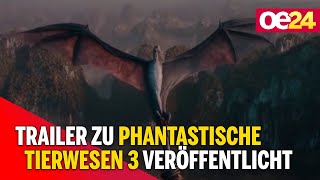 Trailer zu Phantastische Tierwesen 3 veröffentlicht [upl. by Hurlee308]