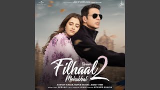 Filhaal2 Mohabbat [upl. by Bale511]