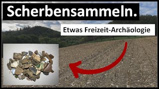 Scherbensammeln  Etwas im Dreck wühlen [upl. by Gwendolen]