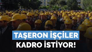 KAMU İŞÇİSİNİN GEÇİM KAYGISI TAŞERON İŞÇİLER KADRO İSTİYOR [upl. by Joletta]