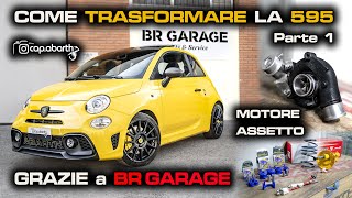 BR GARAGE trasforma la mia 595  Motore e Assetto  parte 1 [upl. by Donnamarie208]