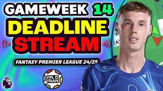 FPL GW14 DEADLINE STREAM  Fantasy Premier League Tips [upl. by Haiel927]