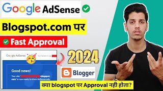 😱Google AdSense Approval on blogspotcom is Possible in 2024  AdSense Approval For Blogger [upl. by Ferretti]