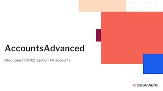 AccountsAdvanced  Producing FRS102 Section 1A accounts [upl. by Juan354]