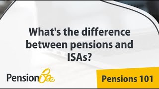 Whats the difference between pensions and ISAs  Pensions 101 [upl. by Burton842]