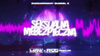 ZACZAROWANY BURDEL 5  SEKSUALNA NIEBEZPIECZNA MASNY x FISZU BOOTLEG 2023 [upl. by Yevad]