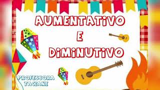 Aumentativo e Diminutivo 2° ano EF [upl. by Howes986]