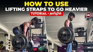 How to use LIFTING STRAPS to LIFT HEAVIER  தமிழில் [upl. by Esdnil]