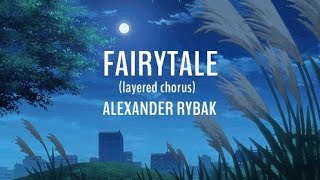 alexander rybak  fairytale layered chorus slowed [upl. by Narrat]