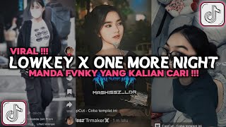 DJ LOWKEY X ONE MORE NIGHT VIRAL TIKTOK 2024 [upl. by Arrat524]