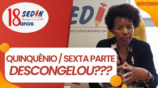 QUINQUÊNIO  SEXTA PARTE DESCONGELOU [upl. by Wain]