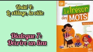 Le trésor des mots CP unité 4 dialogue 7 Décrire un lieu [upl. by Allistir911]