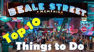 Beale Street Attractions Top 10 Things to Do [upl. by Enihsnus38]