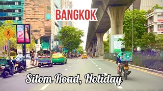 4KBangkok Driving Downtown  Silom Road on Sunday  Business Areas Thailand 🇹🇭 [upl. by Trenna]