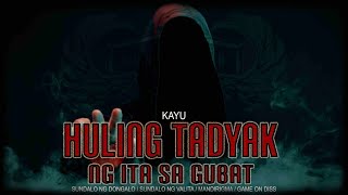 HULING TADYAK NG ITA SA GUBAT PROMDI MASSACRE  KAYU [upl. by Esinet]