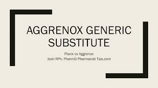 Aggrenox generic substitute Plavix vs Aggrenox [upl. by Leonora695]