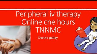 peripheral iv therapy cne hours for TNNMC online cne for tamilnadu nurses and midwives Council [upl. by Areis]