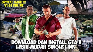 DOWNLOAD DAN INSTALL GTA V NEW UPDATE 161 PALING MUDAH DAN TDAK RIBET [upl. by Hoxie798]