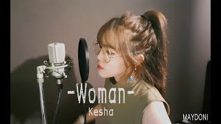 Kesha  Woman cover by MAYDONILive [upl. by Nassah]