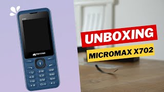 Micromax X702 Keypad Mobile  keypad phone  Unboxing [upl. by Nilkcaj685]