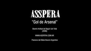 ASSPERA quotGOL DE ARSENALquot [upl. by Yhprum990]