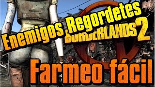 Guía fácil para encontrar Enemigos Regordetes  Borderlands 2  Mod Clase Legendarios [upl. by Ruelu525]