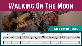 The Police  Walking On The Moon Bass Cover  TAB [upl. by Fawnia]