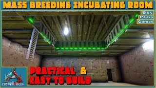 ARK BEST Incubation Room Build For MASS BREEDING  Super EASY To Build 2020  2021  Tips amp Tricks [upl. by Sihunn]