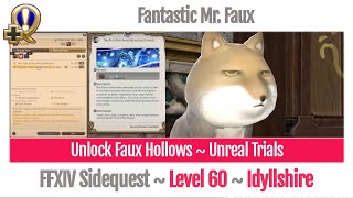 FFXIV Unlock Faux Hollows Unreal Trials  Fantastic Mr Faux  Shadowbringers [upl. by Curley]