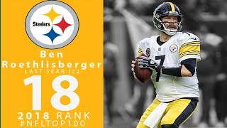 18 Ben Roethlisberger QB Steelers  Top 100 Players of 2018  NFL [upl. by Stefano]