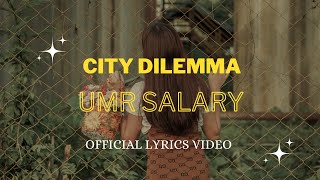 City Dilemma  Glorious Maj  Official Lyrics Video [upl. by Ttennej251]