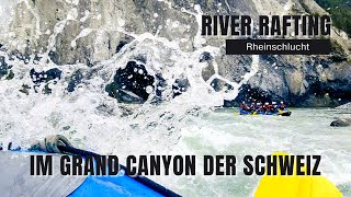 River Rafting Rheinschlucht  Ilanz bis Reichenau  Graubünden  Grand Canyon der Schweiz [upl. by Rossy]