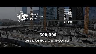 KCG Achieves 500000 SafeMan Hours A Remarkable Safety Milestone in Riyadhs KAFD Project [upl. by Ihsir]