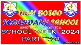 Don Bosco Secondary School Mihmyntdu  School Week 2024  Part Two [upl. by Assenov]