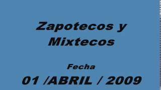 Zapotecos y mixtecos [upl. by Shakti]