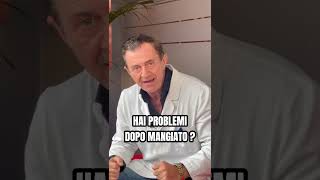 HAI PROBLEMI DOPO MANGIATO [upl. by Eneluqcaj]